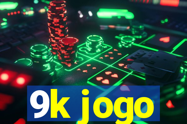 9k jogo